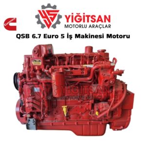 QSB 6.7 Euro 5 İş Makinesi Motoru